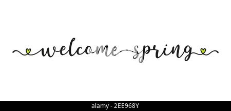 Hand sketched WELCOME SPRING quote as ad, web banner. Lettering for poster, label, sticker, flyer, header, card, advertisement, announcement. Stock Vector