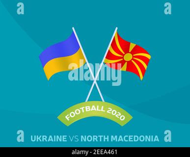 Ukraine vs North Macedonia match. Football 2020 championship match versus teams intro sport background, championship competition final poster, flat st Stock Vector
