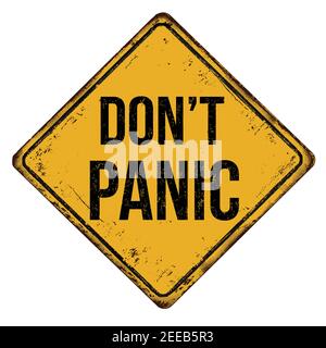 Don't panic vintage rusty metal sign on a white background, vector illustration Stock Vector