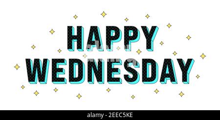 Happy Wednesday post. Greeting text of Happy Wednesday, typography ...