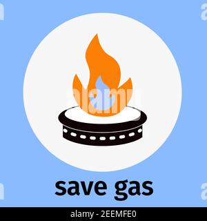 Save gas, icon. Vector, gas burner, natural resource. Emblem with appeal, inscription. Flat illustration, concept. Stock Vector