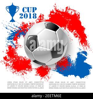 Soccer cup 2018 poster of banner design template. Vector 3D football ball flying to goal gates and red or blue color splash for international world ch Stock Vector