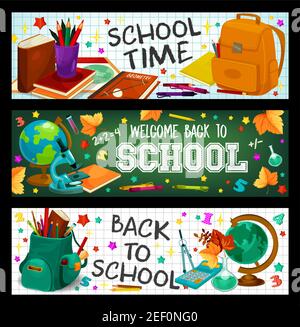 Welcome Back to School banners set of stationery and study supplies set. Vector design of school bag, geography globe, book or paint brush and calcula Stock Vector