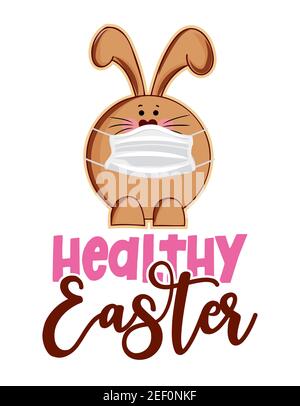 Healthy Easter Wishes - Lettering poster with text for self quarantine Easter. Cute hand drawn chocolate  rabbit for easter egg hunt. 2021 Easter canc Stock Vector