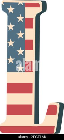 Capital 3d letter L with american flag texture isolated on white background. Vector illustration. Element for design. Kids alphabet. USA flag patrioti Stock Vector