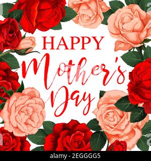 Vector banner Happy Mother s day. Greeting card with red roses for holiday. Image with roses frame for greeting card on Mother s day. Circle of red ro Stock Vector