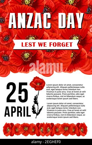 Anzac Day memorial day card for 25 April of Australian and New Zealand war remembrance anniversary. Vector design of red poppy flowers and Lest We For Stock Vector