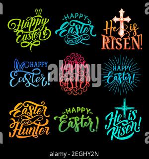 Happy Easter lettering label set. Lettering, calligraphy vector isolated on black background. Set of hand drawn lettering Happy Easter and He is risen Stock Vector
