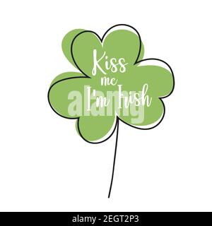 Caption on white - Kiss me, I am Irish. St.Patrick Day - green clover Stock Vector