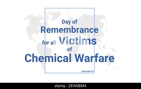 Day of Remembrance for all Victims of Chemical Warfare international holiday card. November 30 graphic poster with earth globe map, blue text. Flat de Stock Vector