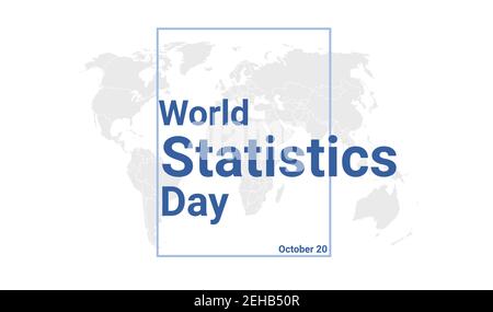 World Statistics Day international holiday card. October 20 graphic poster with earth globe map, blue text. Flat design style banner. Royalty free vec Stock Vector