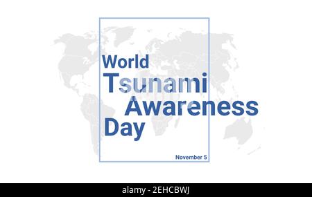 World Tsunami Awareness Day International holiday card. November 5 graphic poster with earth globe map, blue text. Flat design style banner. Royalty f Stock Vector