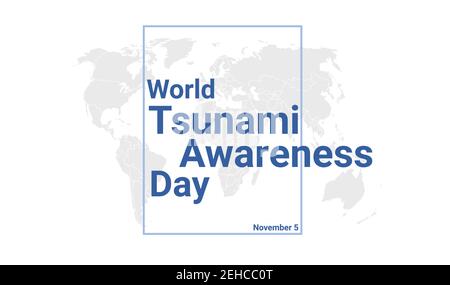 World Tsunami Awareness Day International holiday card. November 5 graphic poster with earth globe map, blue text. Flat design style banner. Royalty f Stock Vector