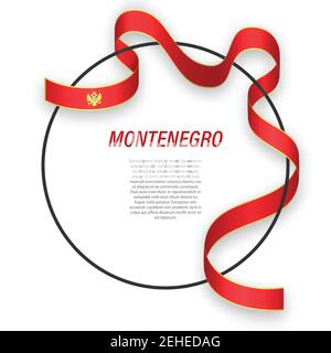 Waving ribbon flag of Montenegro on circle frame. Template for independence day poster design Stock Vector