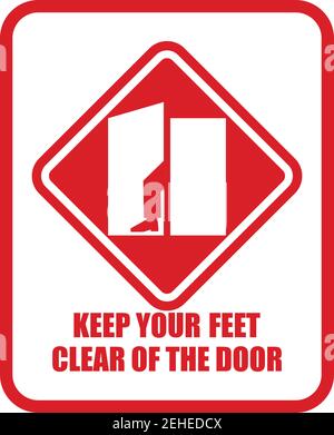 keep your hands and feet clear of the door isolated on white background. vector illustration Stock Vector