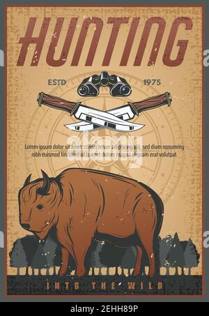 Hunting sport old grunge banner with wild bison animal. Brown buffalo or ox bull retro poster with hunter knife, binoculars and vintage compass rose f Stock Vector