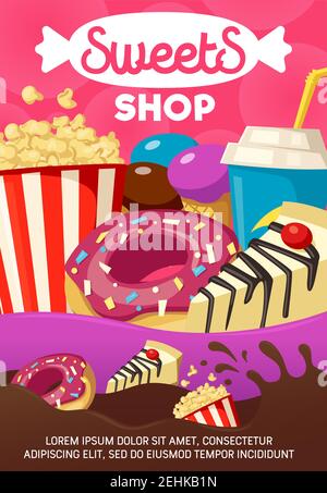 Sweets shop and fast food meals poster. Tasty donut and cheesecake slice, popcorn pack and cup of soda, fruit ice cream dessert in waffle cone, cockta Stock Vector