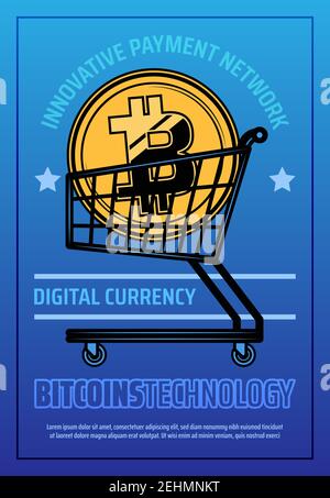 Digital money or cryptocurrency poster with supermarket cart and gold bitcoin. Modern way to earn through Internet, metal shopping trolley icon. Bitco Stock Vector
