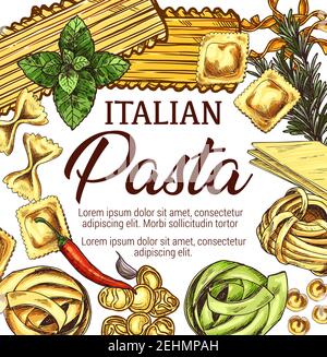 Italian pasta frame with basil and rosemary. Macaroni shapes sketch with spaghetti, fettuccine and farfalle, lasagna, ravioli, tagliatelle and tortell Stock Vector