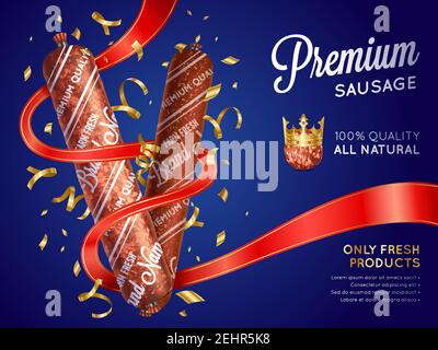 Realistic premium fresh natural sausage poster with quality symbols vector illustration Stock Vector