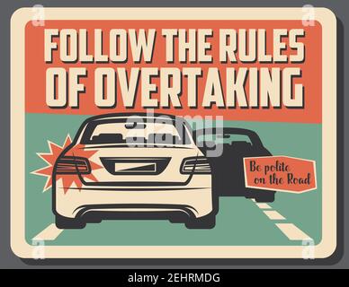 Follow rules of overtaking, safe drive and responsibility. Vintage vector car with turn signal and silhouette of vehicle ahead. Highway traffic on pre Stock Vector