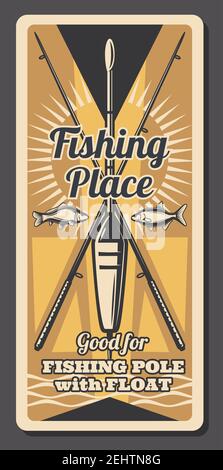 Fishing Place Advertisement Retro Poster For Fisher Courses Or Fish Catch  Adventure. Vector Vintage Design Of Sea, River Or Ocean Fishes, Rod And  Bobber Or Float Tackles For Fisherman Sport Tournament Royalty