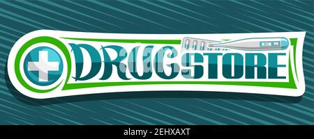 Vector banner for Drug Store, white decorative sign board with unique brush lettering for words drug store and pharmacy symbol cross in circle, thermo Stock Vector