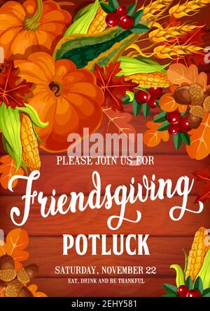 Friendsgiving day, potluck party of autumn holiday. Vector fall leaves frame and harvest of vegetables and berries. Thanksgiving celebration, pumpkin Stock Vector