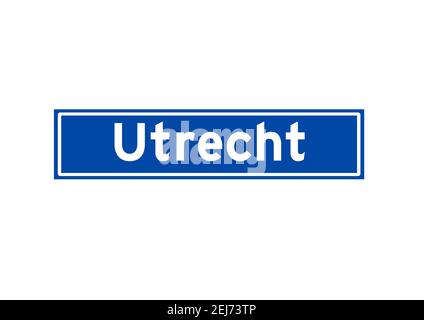 Utrecht isolated Dutch place name sign. City sign from the Netherlands. Stock Photo