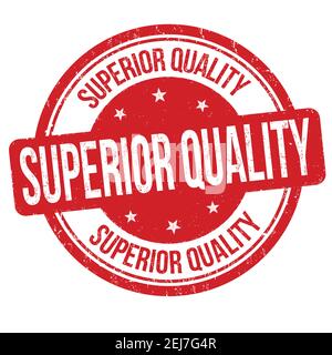 Superior quality grunge rubber stamp on white background, vector illustration Stock Vector
