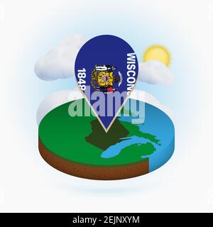 Isometric round map of US state Wisconsin and point marker with flag of Wisconsin. Cloud and sun on background. Isometric vector illustration. Stock Vector