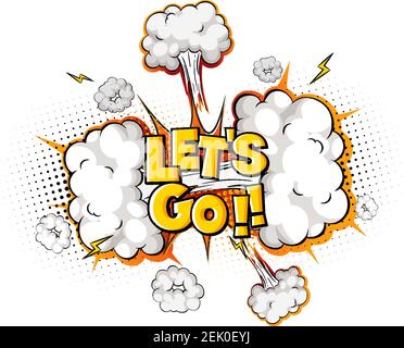 Comic speech bubble with let's go text illustration Stock Vector