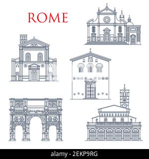 Rome travel landmarks, Italy architecture famous sightseeing symbols. Vector Basilica di Santa Prassede and Maria del Popolo and Constantine arch, San Stock Vector