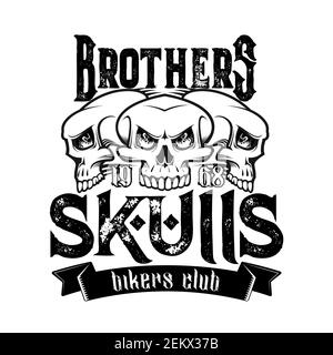 Biker club emblem, motorcycle racers and motorbike racing icons. Vector brother skulls vintage grunge sign with ribbon banner for motorbike club tatto Stock Vector