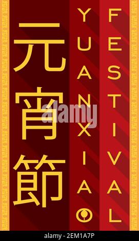 Vertical greeting and lantern silhouette for Yuanxiao Festival (written in Chinese calligraphy) in flat design with long shadows. Stock Vector