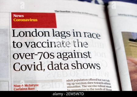 'London lags in race to vaccinate the over-70s against Covid, data shows' Guardian newspaper headline pandemic article inside page 20 February 2021 UK Stock Photo