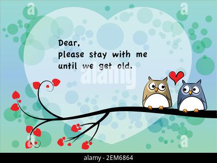 vector cartoon owls say: dear, please stay with me until we get old Stock Vector