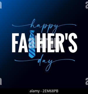 Happy Fathers day elegant lettering quote with blue necktie. Happy father's day greeting card or holiday background. Dad you are my king vector banner Stock Vector