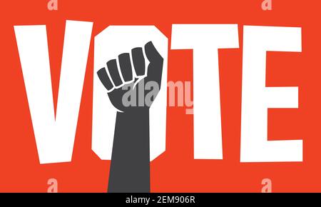 Vote protest poster design design with raised fist. Vector illustration with custom lettering and illustration of clenched fist. Stock Vector