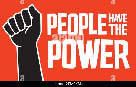 People Have The Power design with raised fist. Vector illustration with custom lettering and illustration of clenched fist. Stock Vector