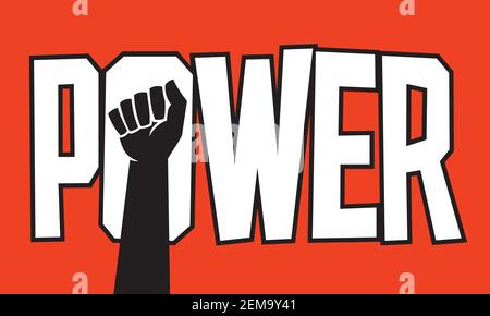 Power protest poster design design with raised fist. Vector illustration with custom lettering and illustration of clenched fist. Stock Vector