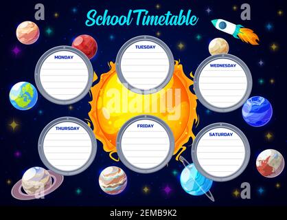 School timetable, galaxy universe vector template. School schedule weekly planner and time table frames with solar system planets, spaceship rockets a Stock Vector