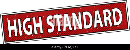 HIGH STANDARD stamp text on white in comic style Stock Vector