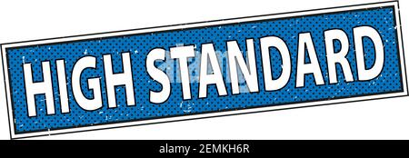 HIGH STANDARD stamp text on white in comic style Stock Vector