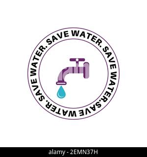 Save water save earth and save life vector logo. Stock Vector