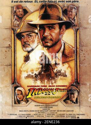Indiana Jones and the Last Crusade Year : 1989 USA Director : Steven Spielberg French poster Stock Photo