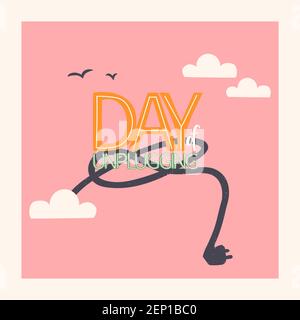 Day of Unplugging. Lettering with disconnected socket. Digital detox. Vector multycolor illustration isolate. Stock Vector