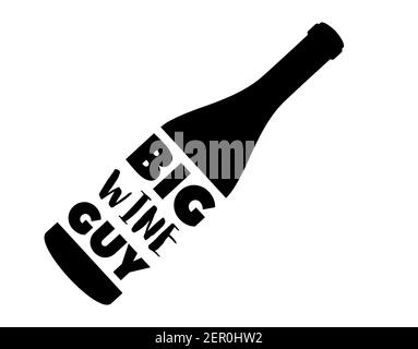 Big wine guy wording in shape of wine bottle isolated on white background, vector illustration. Stock Vector