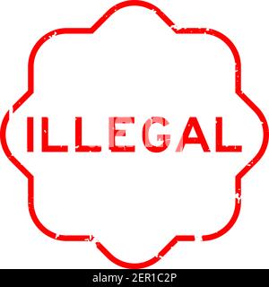 Grunge red illegal word rubber seal stamp on white background Stock Vector
