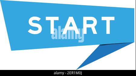 Paper speech banner with word start in blue color on white background (Vector) Stock Vector